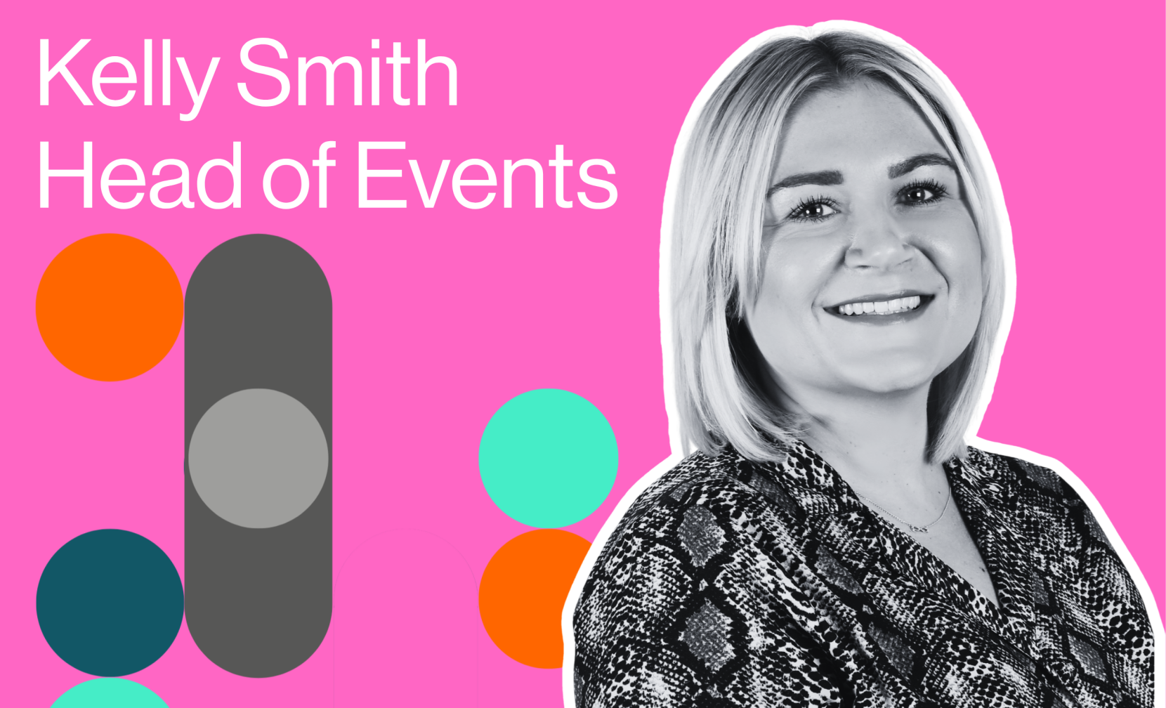 A smiling woman with blonde hair is positioned against a bright pink background, accompanied by colorful geometric shapes. Text beside her reads 